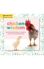Chicken Wisdom Frame-Ups