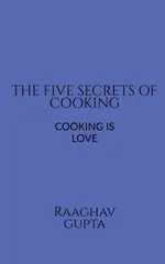 The Best Five Secrets of Cooking
