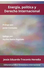 Energia, Politica Y Derecho Internacional