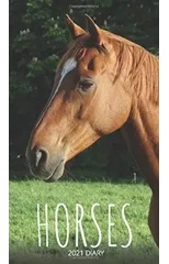 Horses 2021 Diary