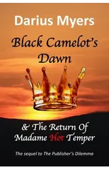 Black Camelot's Dawn