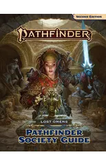 Pathfinder Lost Omens Pathfinder Society Guide (P2)