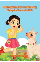Blanquita Has a Bad Day