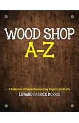 Wood Shop A - Z