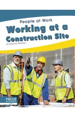 Working at a Construction Site