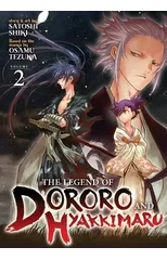 The Legend of Dororo and Hyakkimaru Vol. 2