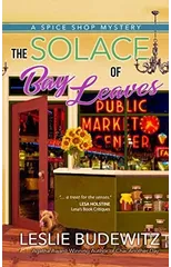 The Solace Of Bay Leaves