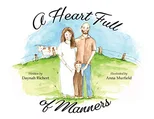 A Heart Full of Manners