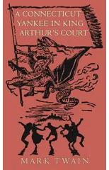A Connecticut Yankee in King Arthur's Court