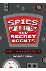 Spies, Code Breakers, and Secret Agents