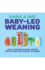 Simple & Safe Baby-Led Weaning