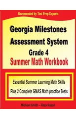 Georgia Milestones Assessment System Grade 4 Summer Math Workbook