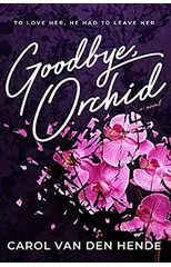 Goodbye, Orchid