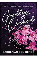 Goodbye, Orchid