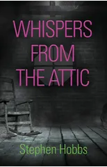 Whispers from the Attic