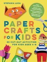 Paper Crafts for Kids