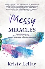 Messy Miracles
