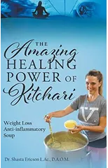 The Amazing Healing Power of Kitchari