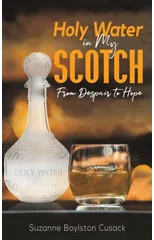 Holy Water in My Scotch