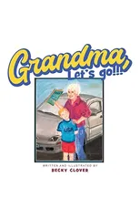 Grandma, Let's Go!!! and Kids, Let's Go!!!