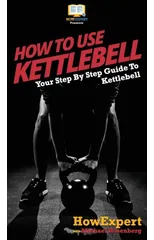 How To Use Kettlebell