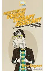 How To Be an Equine Therapy Assistant