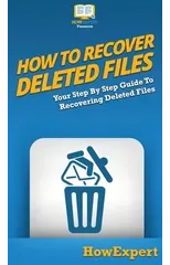 How To Recover Deleted Files