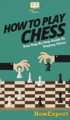 How To Play Chess