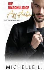 Die unschuldige Assistentin