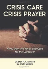 Crisis Care Crisis Prayer