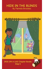 Hide In The Blinds Chapter Book