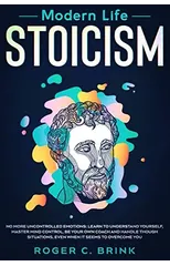 Modern Life Stoicism