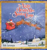 The Night Jesus Met Santa Claus