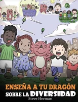 Ensena a tu Dragon Sobre la Diversidad