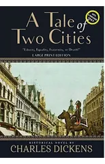 A Tale of Two Cities (Annotated, Large Print)