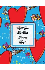 Will You Be Our Flower Boy