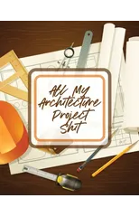 All My Architecture Project Shit