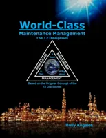 World Class Maintenance Management - The 12 Disciplines