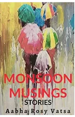 Monsoon Musings