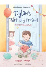 Dylan's Birthday Present / Anrheg Penblwydd Dylan