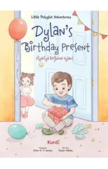 Dylan's Birthday Present / Diyariya Rojbuna Dylani - Kurmanji Kurdish Edition