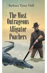 The Most Outrageous Alligator Poachers