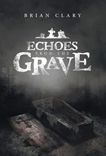 Echoes from the Grave