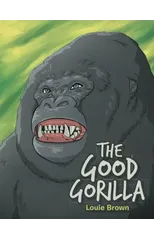 The Good Gorilla