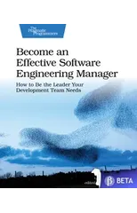 Become an Effective Software Engineering Manager