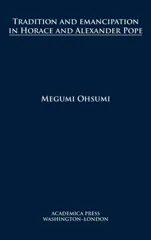 Tradition and Emancipation in Horace and Alexander Pope
