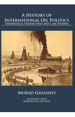A History of International Oil Politics