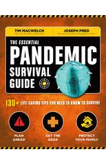 The Essential Pandemic Survival Guide