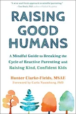 Raising Good Humans