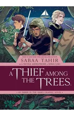 A Thief Among the Trees